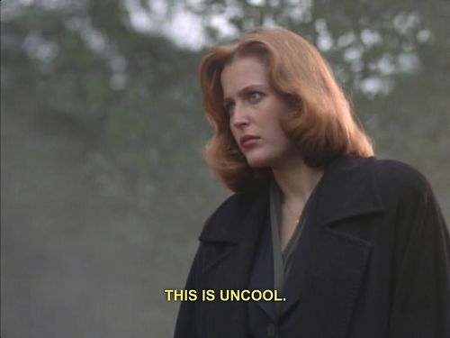 scully uncool